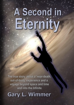 A Second in Eternity by Gary L Wimmer